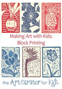 Art Curator for Kids - Making Art with Kids - Block Printing Art Tutorial - 300
