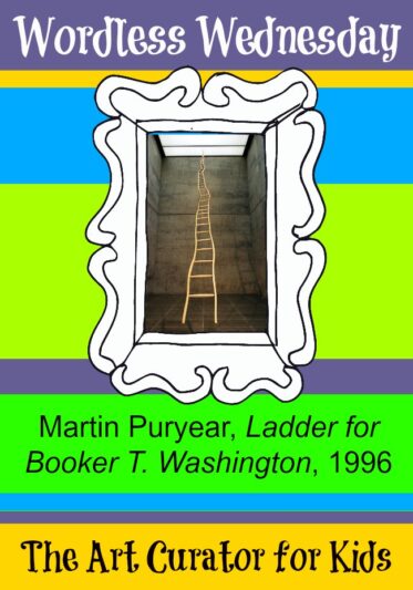 The Art Curator for Kids - Wordless Wednesday - Martin Puryear, Ladder for Booker T. Washington, 1996