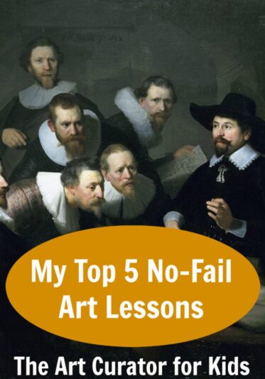 The Art Curator for Kids - My Top 5 No-Fail Art Lessons
