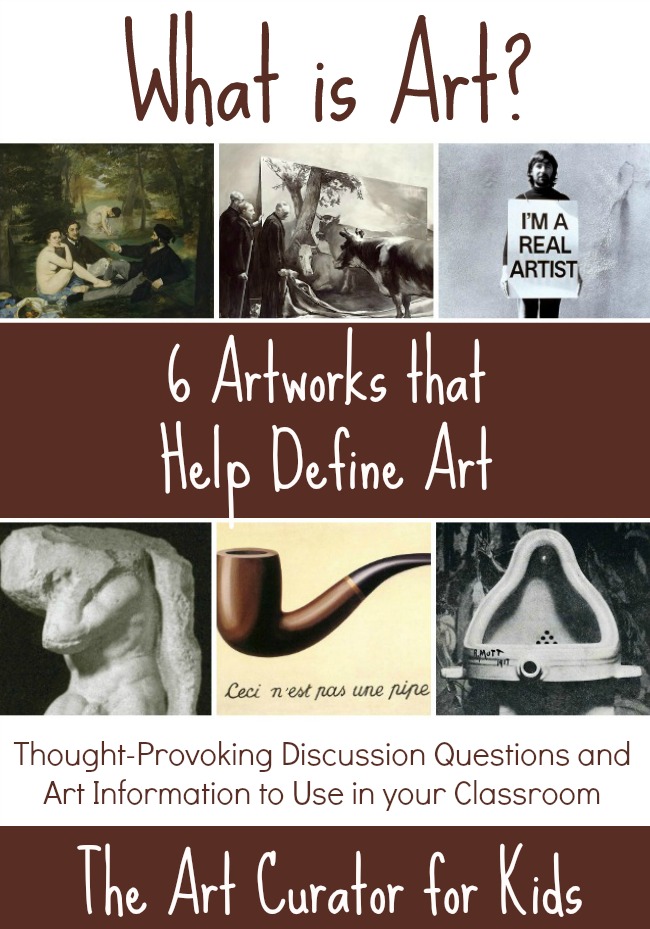 The Art Curator for Kids - Art About Art - What is art? - 6 Artworks that Help Define Art - Aesthetics Discussion Questions