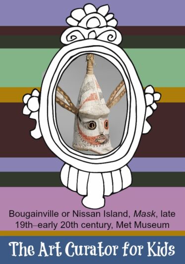 The Art Curator for Kids - Artwork of the Week - Bougainville or Nissan Island, Mask, late 19th–early 20th century, Met Museum