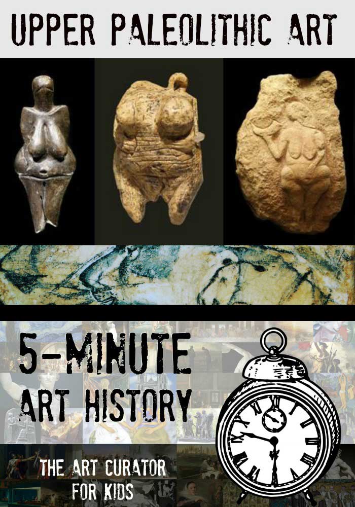 The Art Curator for Kids - 5-Minute Art History - Upper Paleolithic Art - Video and Printable!