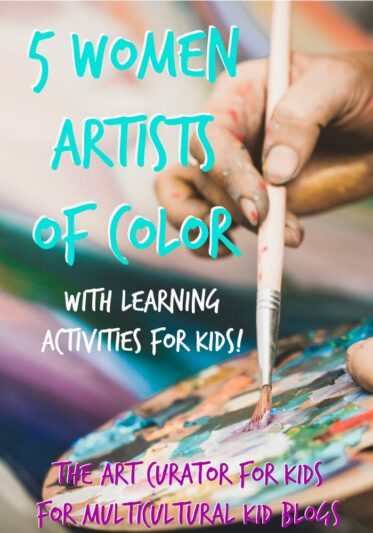 5 Women Artists of Color with Learning Activities