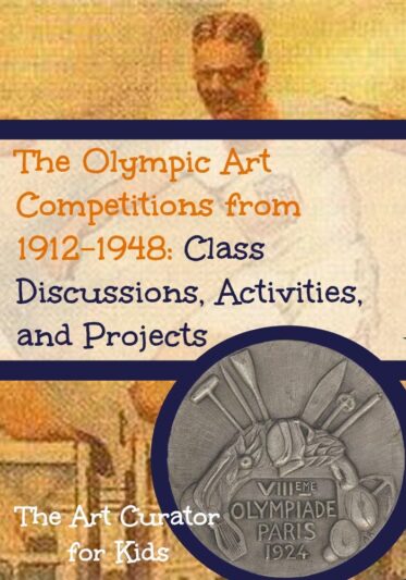 The Olympic Art Competitions from 1912-1948 — Discussions and Activities