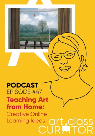 47: Teaching Art from Home: Creative Online Learning Ideas