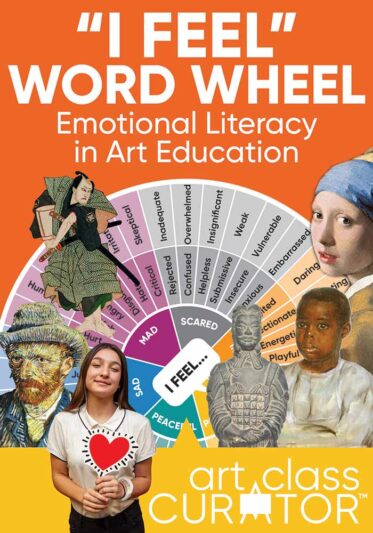 “I Feel” Word Wheel: Learning Emotional Literacy in Art Education